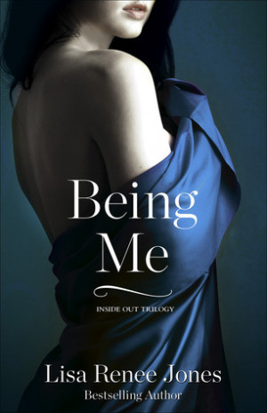 Being Me by Lisa Renee Jones Book Review