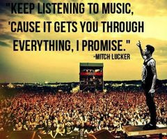 Mitch Lucker Quote Keep Listening To Music