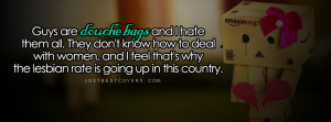 Guys Are Douche Bags Facebook Cover Photo