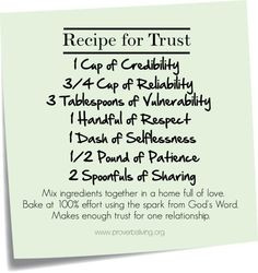 Recipe for trust- love this! More