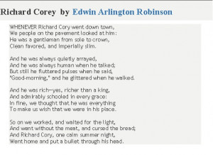 Richard Cory by Edwin Arlington Robinson I am supposed to be writing ...