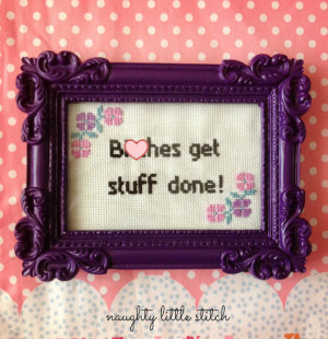 MADE TO ORDER: B-tches Get Stuff Done - nsfw Tina Fey cross stitch