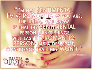 as romantic as you are – Romantic Quote