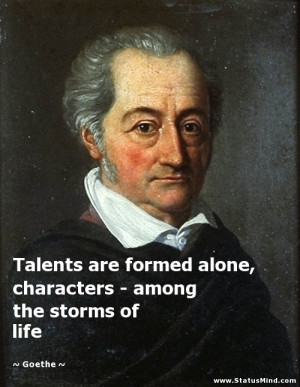 ... characters - among the storms of life - Goethe Quotes - StatusMind.com