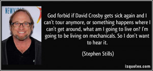 download now Its about God Forbid David Crosby Gets Sick Again And Can ...