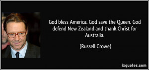God bless America. God save the Queen. God defend New Zealand and ...