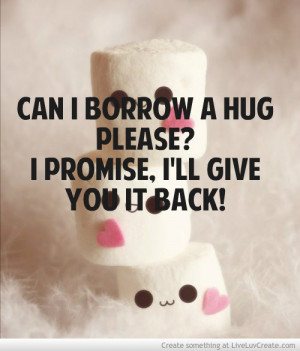 can_i_borrow_a_hug_please-426008.jpg?i