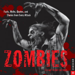 Zombies: Facts, Myths, Quotes, and Stories from Every Attack Page-A ...