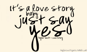 ... Love Story Quotes , Cute Love Story Quotes , Love Story Quotes Tumblr