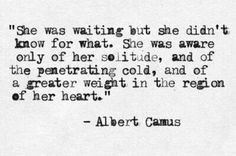 Life, Cold Heart Quotes, Albert Camus Quotes, Beautiful Words, Things ...