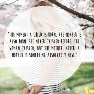 50 Of The Truest Ever Quotes About Mums
