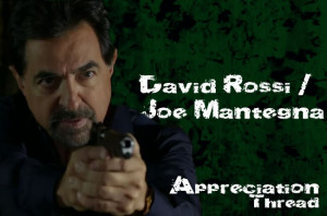 Welcome to the 4th David Rossi/Joe Mantegna