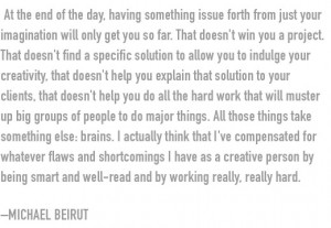 Being Smart Quotes Michael beirut on being smart