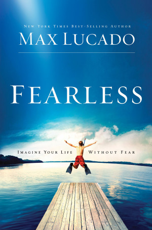Book Review: Fearless (Imagine Your Life Without Fear)