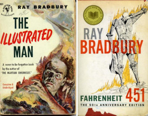 Above: Covers from 2 of Ray Bradbury's books.