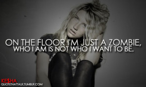 Kesha Quotes