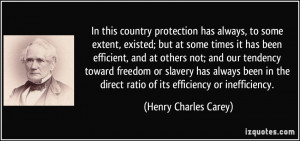 In this country protection has always, to some extent, existed; but at ...