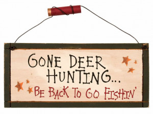 Funny Hunting Sayings And Quotes Hunting quotes and sayings