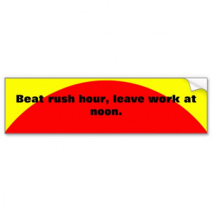 Sarcastic Sayings Bumper Stickers