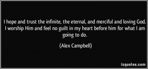 More Alex Campbell Quotes