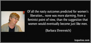 for women's liberation... none was more alarming, from a feminist ...