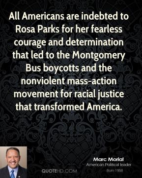 All Americans are indebted to Rosa Parks for her fearless courage and ...