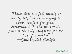 time is the onlyforter for the loss of a mother jane welsh carlyle