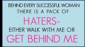 quotes for haters no matter how good how kind or insulting quotes for ...