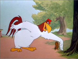 published 09 26 2012 at in foghorn leghorn sayings