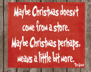 Christmas quote, Christmas decor, G rinch quote, How the Grinch Stole ...
