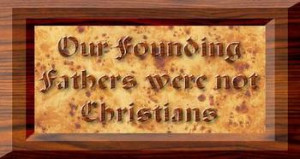 Did most of the Founding Fathers believe in some form of Christianity?