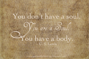You have a body.