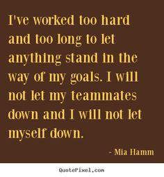 Mia Hamm Quotes Play For Her Volleyball Mia hamm popular motivational