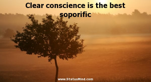 Clear Conscience Is The Best Soporific