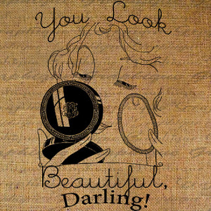 You Look Beautiful Darling Quote Vintage Woman Powders Nose Digital ...