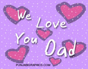 We Love You Dad