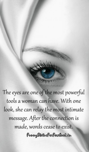The eyes are one of the most powerful tools a woman can have. With one ...