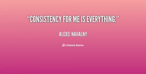 1679044586 Quote Alexei Navalny Consistency For Me Is Everything 134783 1