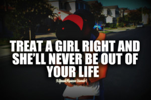 Treat a Woman Quotes http://ispeakreason.tumblr.com/post/18087123704 ...