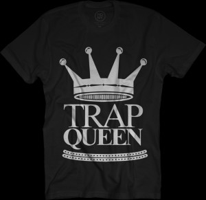 Trap Queen Black T-Shirt T-Shirts