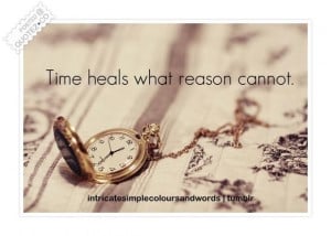 Time heals quote