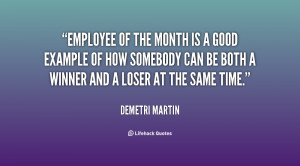 Employee of the Month Quotes http://quotes.lifehack.org/quote/demetri ...