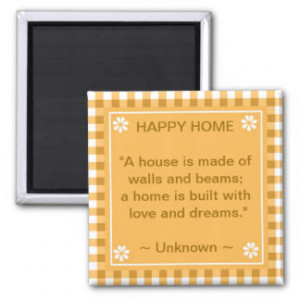 Inspirational Quote - Happy Home Refrigerator Magnets