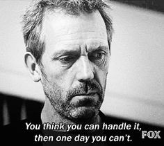 charming life pattern: house md - quote - sound bite