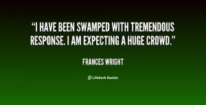 have been swamped with tremendous response. I am expecting a huge ...