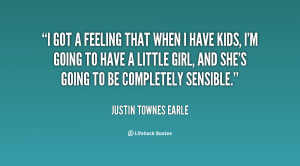 quote-Justin-Townes-Earle-i-got-a-feeling-that-when-i-11852.png