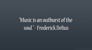 Frederick Delius Quote