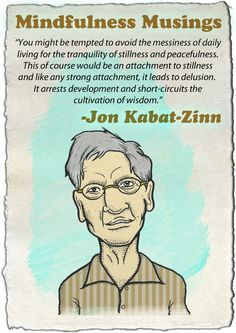 words of wisdom from jon kabat zinn more jon kabatzinn 3 1