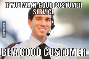 ... ve learned, being a customer service representative for a year