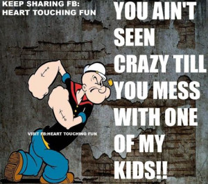 mess with my kids more dogs quotes humor mess wmi wmi kids mess w mi ...